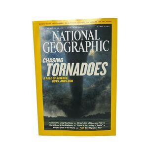 National Geographic Magazine April 2004 Chasing Tornadoes Africa Badlands Tigers